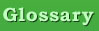 Glossary